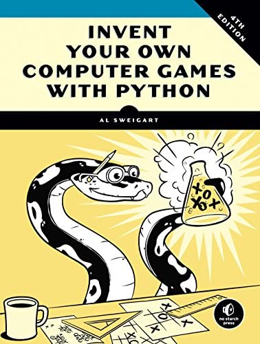 Invent Your Own Computer Games With Python